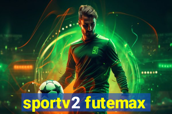 sportv2 futemax